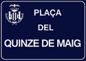 Plaça del Quinze de Maig